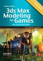 3ds Max Modeling for Games: Volume II: Insider’s Guide to Stylized Modeling