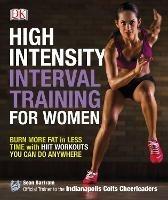 High-Intensity Interval Training for Women: Burn More Fat in Less Time with HIIT Workouts You Can Do Anywhere - Sean Bartram - cover