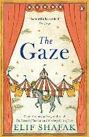 The Gaze - Elif Shafak - cover