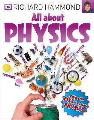 All About Physics - Richard Hammond - cover