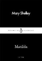 Matilda - Mary Shelley - cover