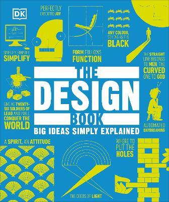 The Design Book: Big Ideas Simply Explained - DK - cover