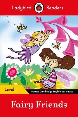 Ladybird Readers Level 1 - Fairy Friends (ELT Graded Reader) - Ladybird - cover