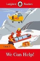 Ladybird Readers Level 2 - We Can Help! (ELT Graded Reader) - Ladybird - cover