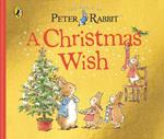 Peter Rabbit Tales: A Christmas Wish