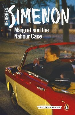 Maigret and the Nahour Case: Inspector Maigret #65 - Georges Simenon - cover