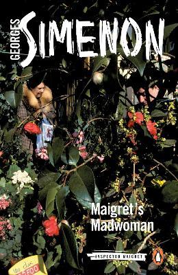 Maigret's Madwoman: Inspector Maigret #72 - Georges Simenon - cover