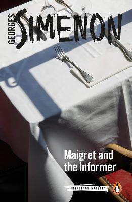 Maigret and the Informer: Inspector Maigret #74 - Georges Simenon - cover