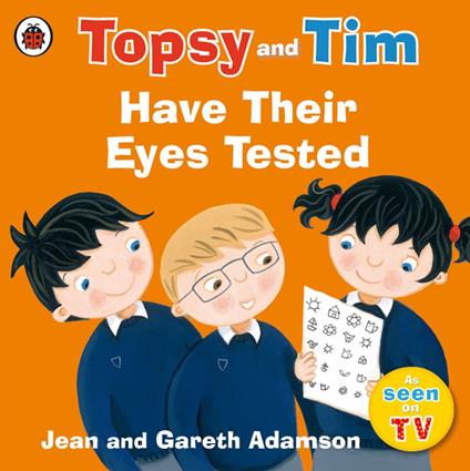 Topsy and Tim: Have Their Eyes Tested - Jean Adamson - ebook