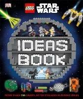 LEGO Star Wars Ideas Book: More than 200 Games, Activities, and Building Ideas - DK,Elizabeth Dowsett,Simon Hugo - cover