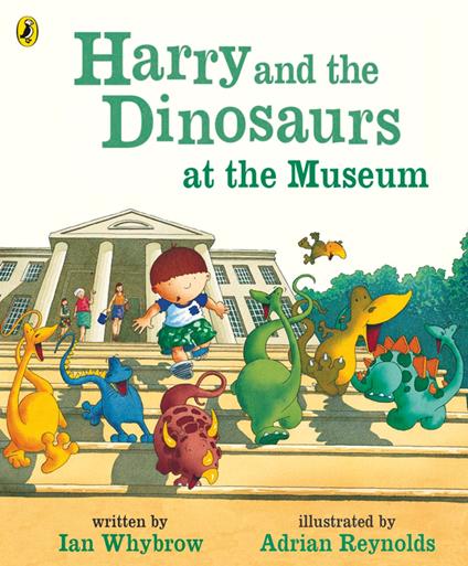 Harry and the Dinosaurs at the Museum - Ian Whybrow,Adrian Reynolds - ebook