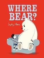 Where Bear? - Sophy Henn - cover