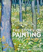 The Story of Painting: How art was made