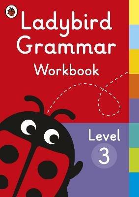 Ladybird Grammar Workbook Level 3 - Ladybird - cover