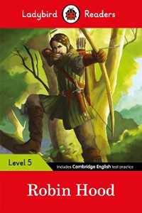 Libro in inglese Ladybird Readers Level 5 - Robin Hood (ELT Graded Reader) Ladybird