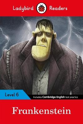 Ladybird Readers Level 6 - Frankenstein (ELT Graded Reader) - Ladybird - cover