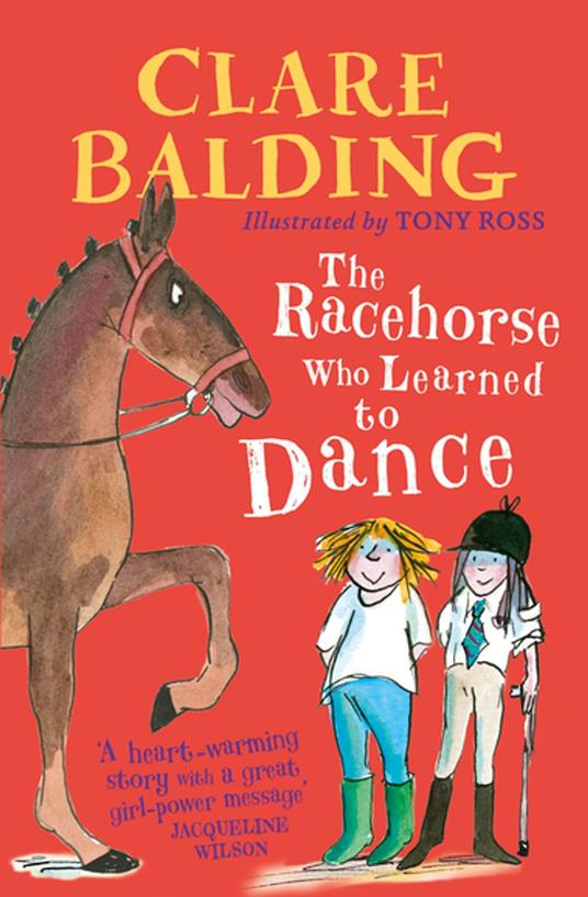 The Racehorse Who Learned to Dance - Clare Balding,Tony Ross - ebook