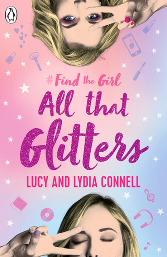 Find The Girl: All That Glitters - Lucy Connell,Lydia Connell - ebook