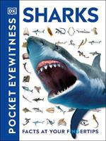 Pocket Eyewitness Sharks: Facts at Your Fingertips