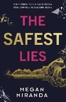 The Safest Lies