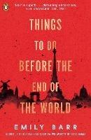 Things to do Before the End of the World - Emily Barr - cover