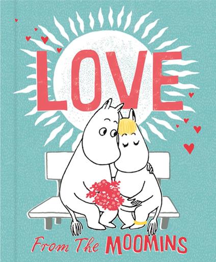 Love from the Moomins - Penguin Random House Children's UK - ebook