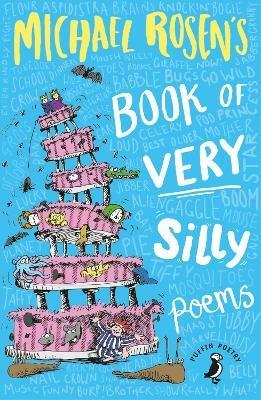 Michael Rosen's Book of Very Silly Poems - Michael Rosen - cover