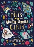 Ladybird Tales of Adventurous Girls: With an Introduction From Jacqueline Wilson