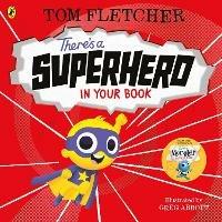 There's a Superhero in Your Book - Tom Fletcher - cover