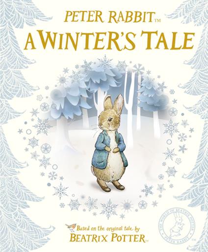 Peter Rabbit: A Winter's Tale - Beatrix Potter - ebook