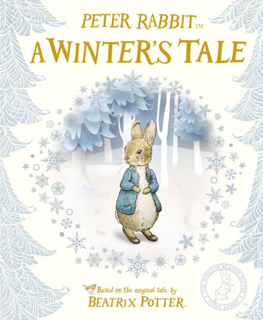 Peter Rabbit: A Winter's Tale - Beatrix Potter - ebook