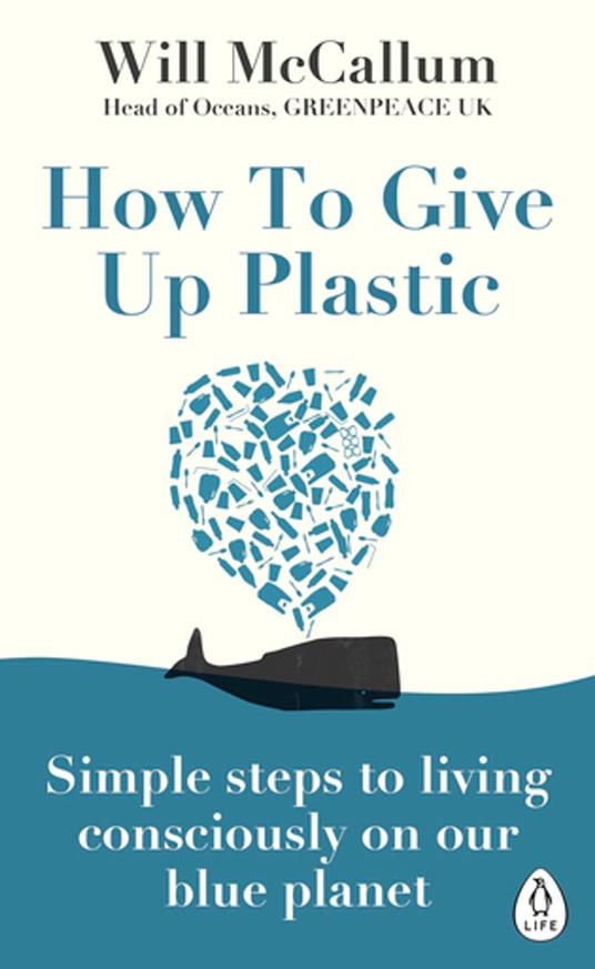 How to Give Up Plastic