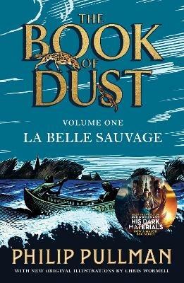 La Belle Sauvage: The Book of Dust Volume One: From the world of Philip Pullman's His Dark Materials - now a major BBC series - Philip Pullman - cover