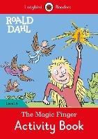 Ladybird Readers Level 4 - Roald Dahl - The Magic Finger Activity Book (ELT Graded Reader) - Roald Dahl,Ladybird - cover