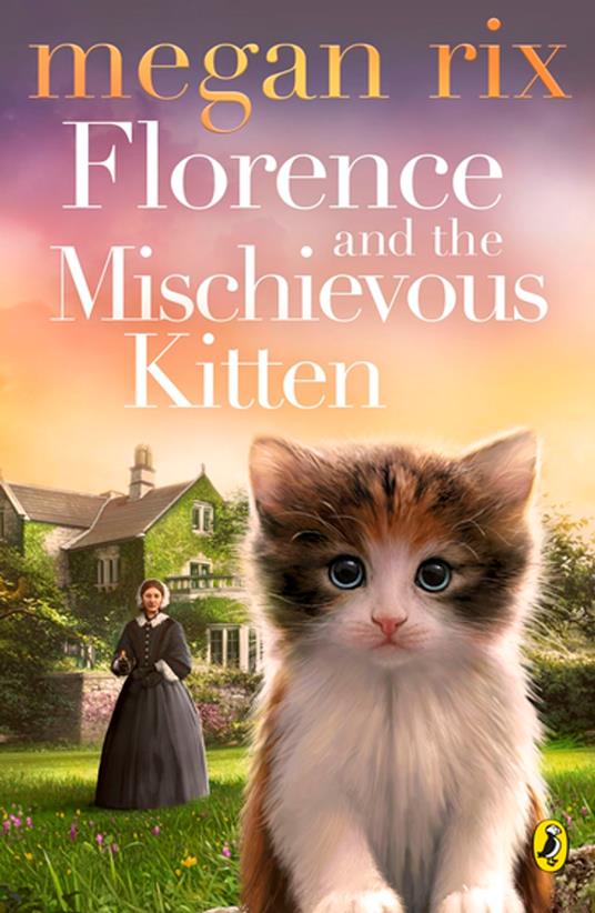 Florence and the Mischievous Kitten - Megan Rix - ebook