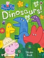 Peppa Pig: Dinosaurs! Sticker Book