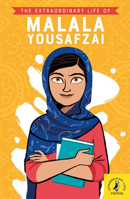 The Extraordinary Life of Malala Yousafzai - Hiba Noor Khan,Rita Petruccioli - ebook