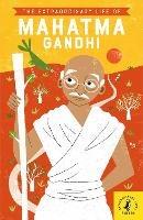 The Extraordinary Life of Mahatma Gandhi - Chitra Soundar - cover