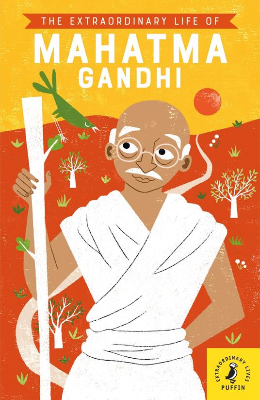 The Extraordinary Life of Mahatma Gandhi - Chitra Soundar,Dàlia Adillon - ebook