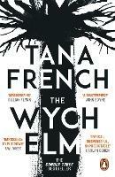 The Wych Elm: The Sunday Times bestseller - Tana French - cover