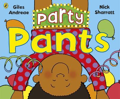 Party Pants - Giles Andreae - cover