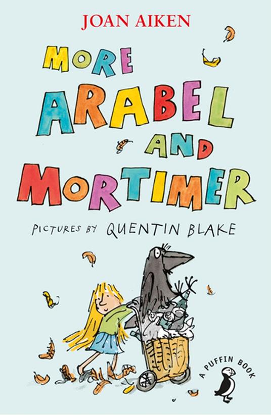 More Arabel and Mortimer - Joan Aiken,Quentin Blake - ebook