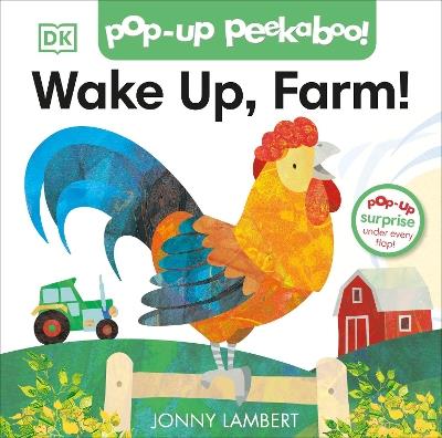 Jonny Lambert's Wake Up, Farm! (Pop-Up Peekaboo) - Jonny Lambert - cover