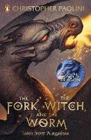 The Fork, the Witch, and the Worm: Tales from Alagaesia Volume 1: Eragon - Christopher Paolini - cover
