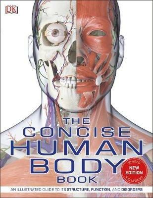The Concise Human Body Book: An illustrated guide to its structure, function and disorders - DK - cover