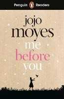 Libro in inglese Penguin Readers Level 4: Me Before You (ELT Graded Reader) Jojo Moyes