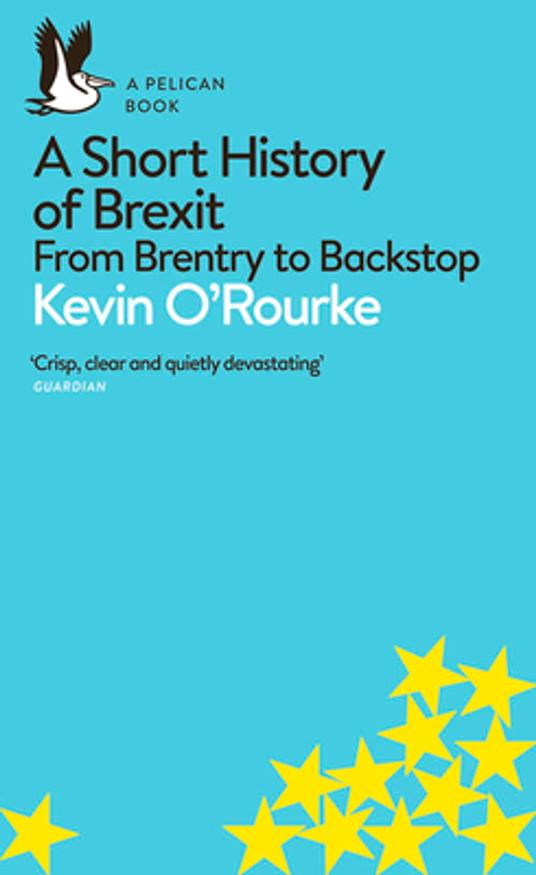 A Short History of Brexit - O'Rourke, Kevin - Ebook in inglese - EPUB3 con  Adobe DRM | IBS