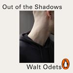 Out of the Shadows