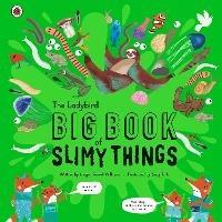The Ladybird Big Book of Slimy Things - Imogen Russell Williams - cover