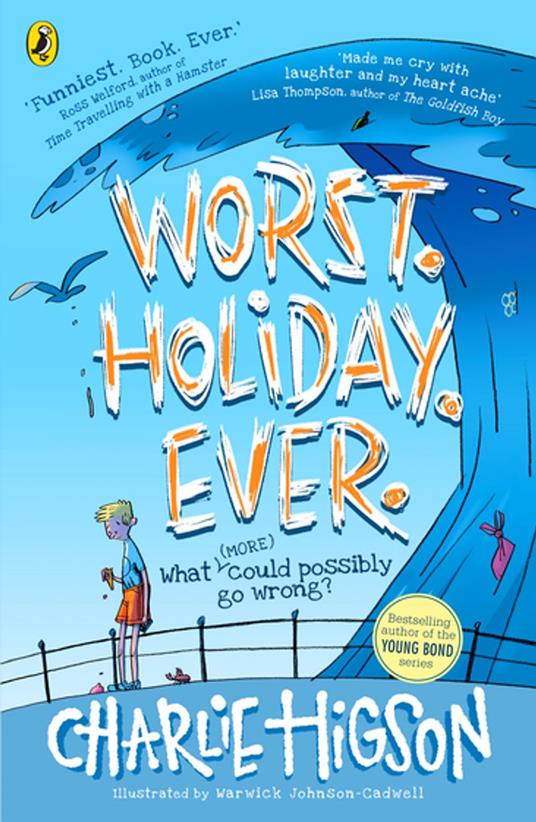Worst. Holiday. Ever. - Charlie Higson - ebook
